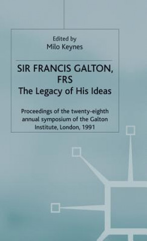Könyv Sir Francis Galton, FRS Milo Keynes