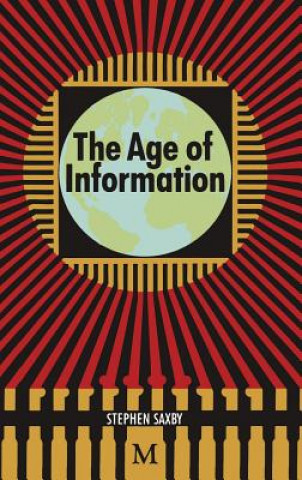 Książka Age of Information Stephen J. Saxby