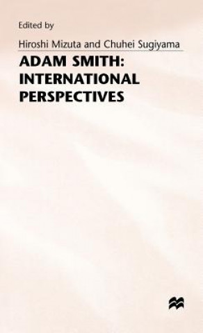 Kniha Adam Smith: International Perspectives Hiroshi Mizuta