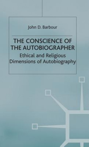 Kniha Conscience of the Autobiographer John D. Barbour