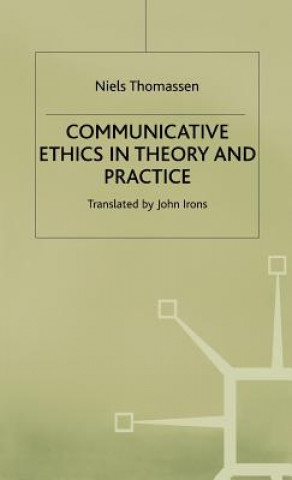 Kniha Communicative Ethics in Theory and Practice Niels Thomassen