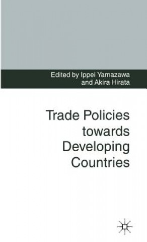 Книга Trade Policies towards Developing Countries Akira Hirata