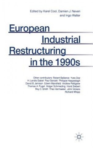 Kniha European Industrial Restructuring in the 1990s Karen Cool