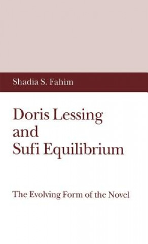 Libro Doris Lessing and Sufi Equilibrium Shadia S. Fahim