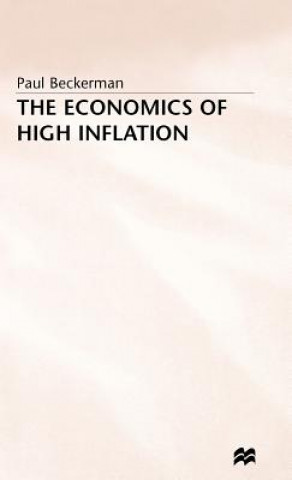 Könyv Economics of High Inflation Paul Beckerman