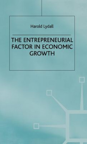 Carte Entrepreneurial Factor in Economic Growth Harold Lydall