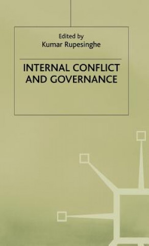 Книга Internal Conflict and Governance Kumar Rupesinghe