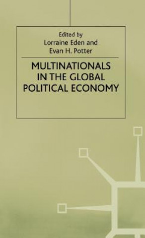 Kniha Multinationals in the Global Political Economy Lorraine Eden