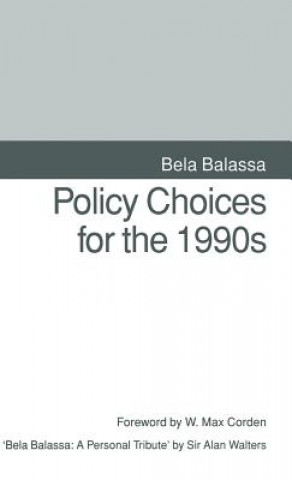 Könyv Policy Choices for the 1990s Bela Balassa