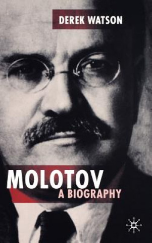 Książka Molotov: A Biography Derek Watson