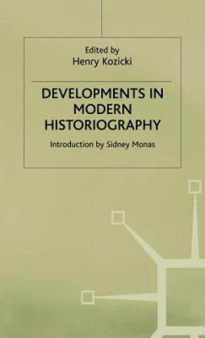 Книга Developments in Modern Historiography Henry Kozicki