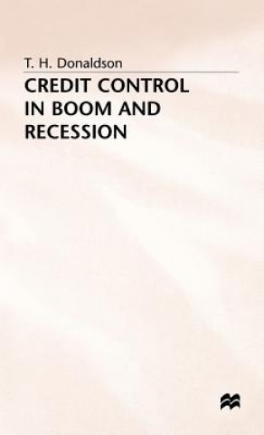 Könyv Credit Control in Boom and Recession T. Donaldson
