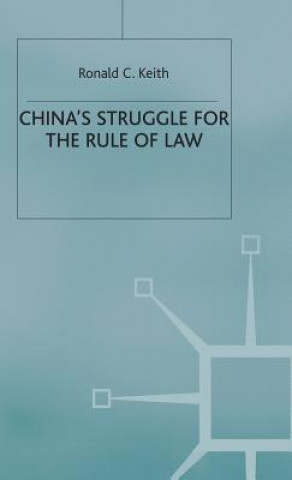 Buch China's Struggle for the Rule of Law Ronald C. Keith