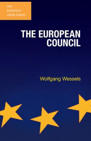 Könyv European Council Wolfgang Wessels