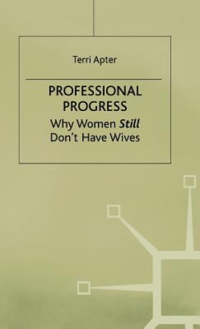 Kniha Professional Progress Terri Apter