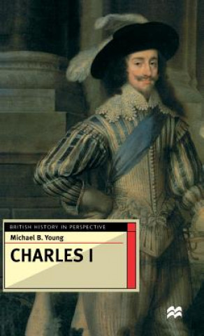 Könyv Charles I Michael B. Young