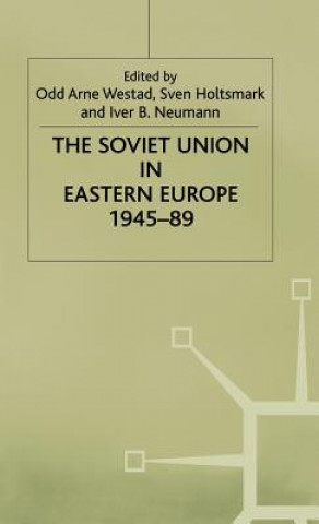 Carte Soviet Union in Eastern Europe, 1945-89 Sven G. Holtsmark