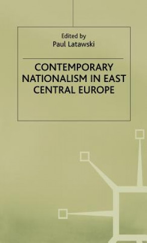 Książka Contemporary Nationalism in East Central Europe Gavin Sullivan