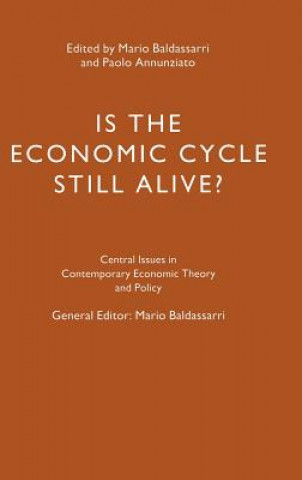 Kniha Is the Economic Cycle Still Alive? Paolo Annunziato