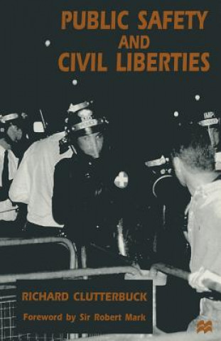 Carte Public Safety and Civil Liberties Richard Clutterbuck