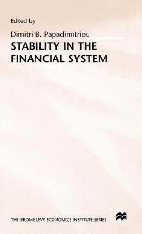 Book Stability in the Financial System Dimitri B. Papadimitriou