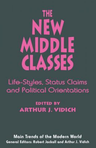 Книга New Middle Classes Arthur J. Vidich