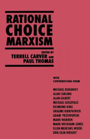 Kniha Rational Choice Marxism T. Carver