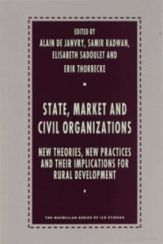 Könyv State, Market and Civil Organizations Alain de Janvry