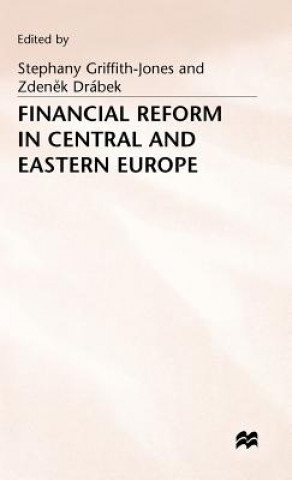 Книга Financial Reform in Central and Eastern Europe Zdenek Drabek