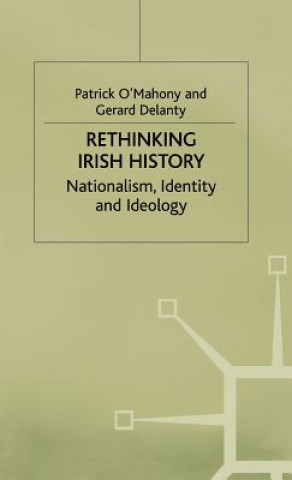 Könyv Rethinking Irish History Gerard Delanty