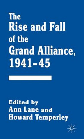 Libro Rise and Fall of the Grand Alliance, 1941-45 Ann Lane