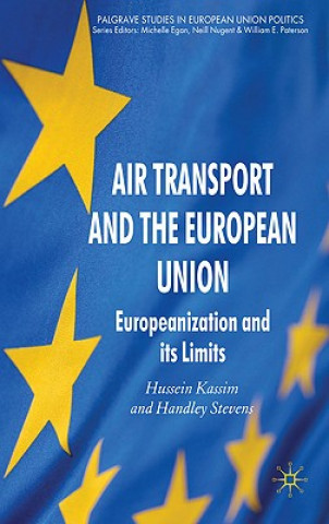 Kniha Air Transport and the European Union Hussein Kassim