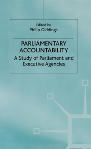 Kniha Parliamentary Accountability Philip Giddings