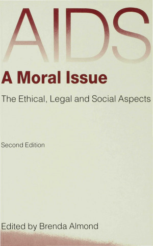 Carte AIDS: a Moral Issue Brenda Almond