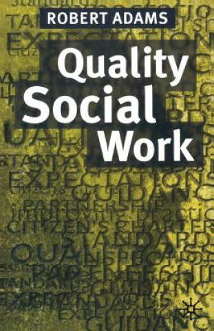 Knjiga Quality Social Work Robert Adams