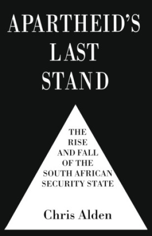 Książka Apartheid's Last Stand Chris Alden