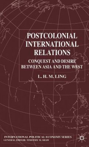 Könyv Postcolonial International Relations L. H. M. Ling