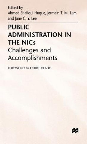 Könyv Public Administration in the NICs Ahmed Shafiqul Huque