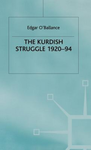 Libro Kurdish Struggle, 1920-94 Edgar O'Ballance