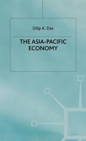 Könyv Asia-Pacific Economy Dilip K. Das