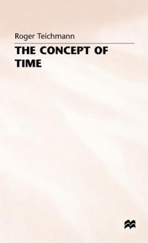 Carte Concept of Time Roger Teichmann