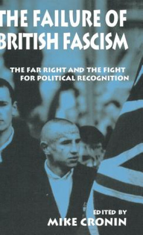 Libro Failure of British Fascism Mike Cronin