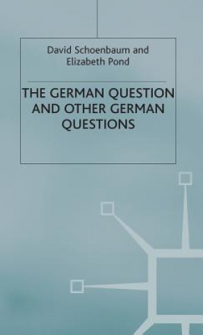 Knjiga German Question and Other German Questions David Schoenbaum