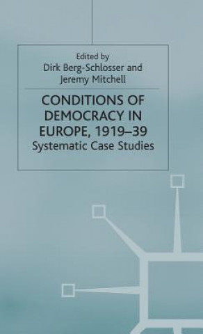 Carte Conditions of Democracy in Europe 1919-39 D. Berg-Schlosser