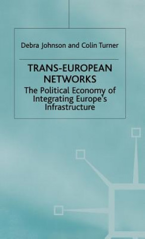 Könyv Trans-European Networks Debra Johnson