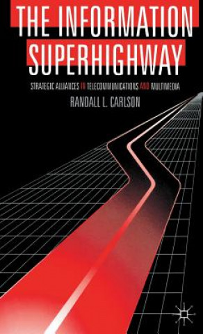 Carte Information Superhighway Randall L. Carlson