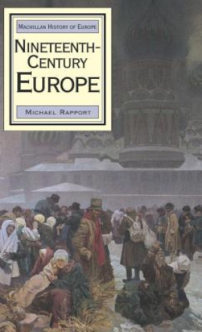 Könyv Nineteenth-Century Europe Michael Rapport