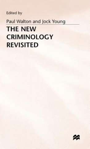 Książka New Criminology Revisited Ian Taylor