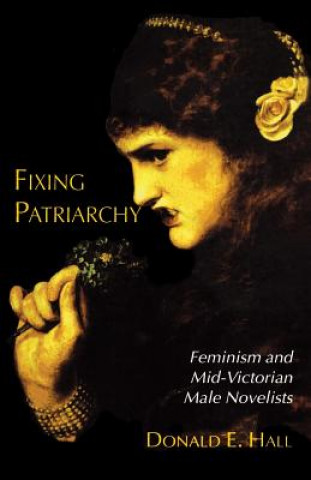 Kniha Fixing Patriarchy Donald E. Hall