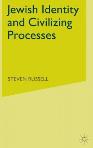 Carte Jewish Identity and Civilizing Processes Steven Russell